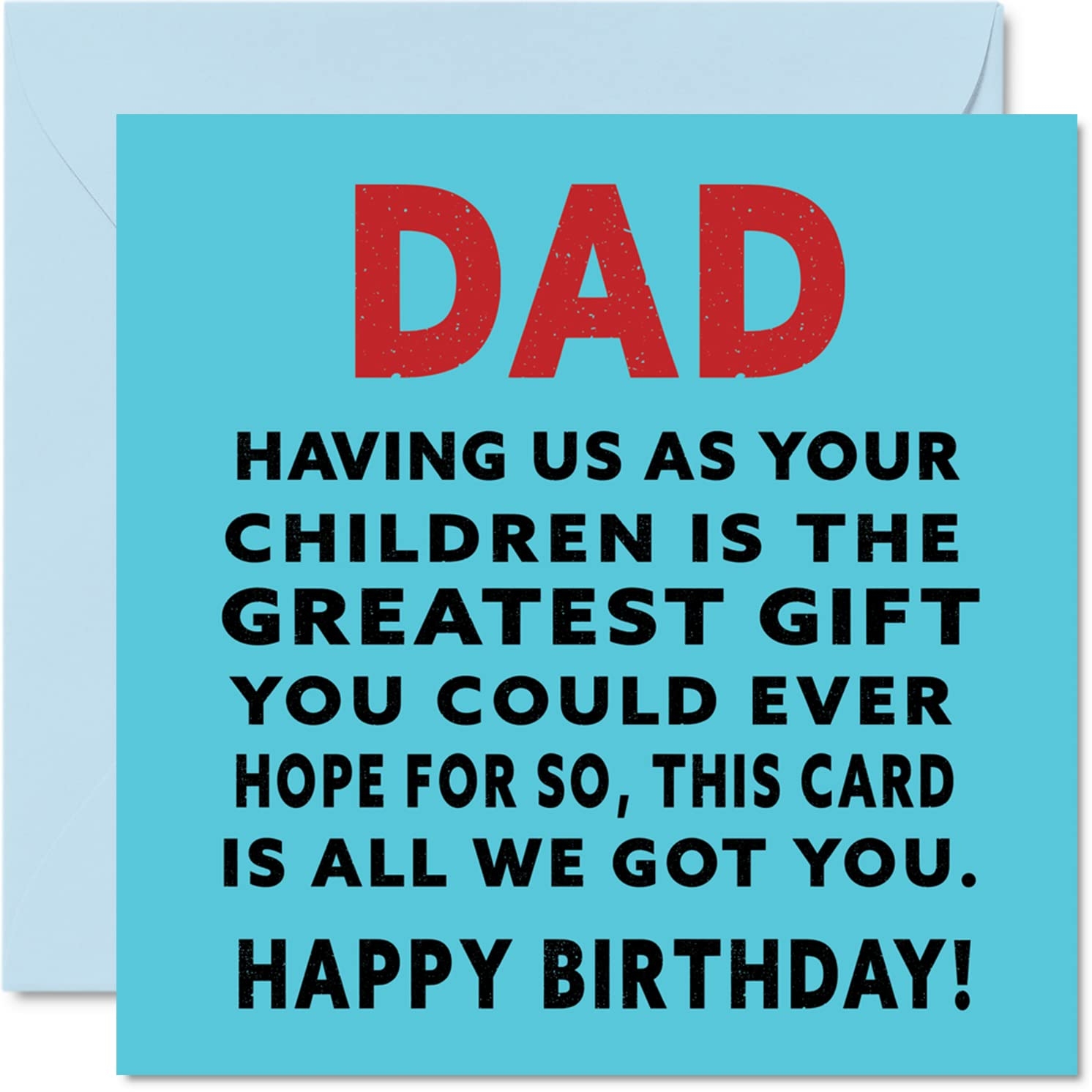 Amazon Stuff4 Funny Birthday Cards For Dad Greatest Gift Dad Joke Happy Birthday Card From Son Daughter Father Gifts 145mm Greeting Cards Gift Daddy Papa Office Products Amazon Stuff4 Funny Birthday Cards For Dad Greatest Gift Dad Joke Happy Birthday Card From Son Daughter Father Gifts 145mm Greeting Cards Gift Daddy Papa Office Products