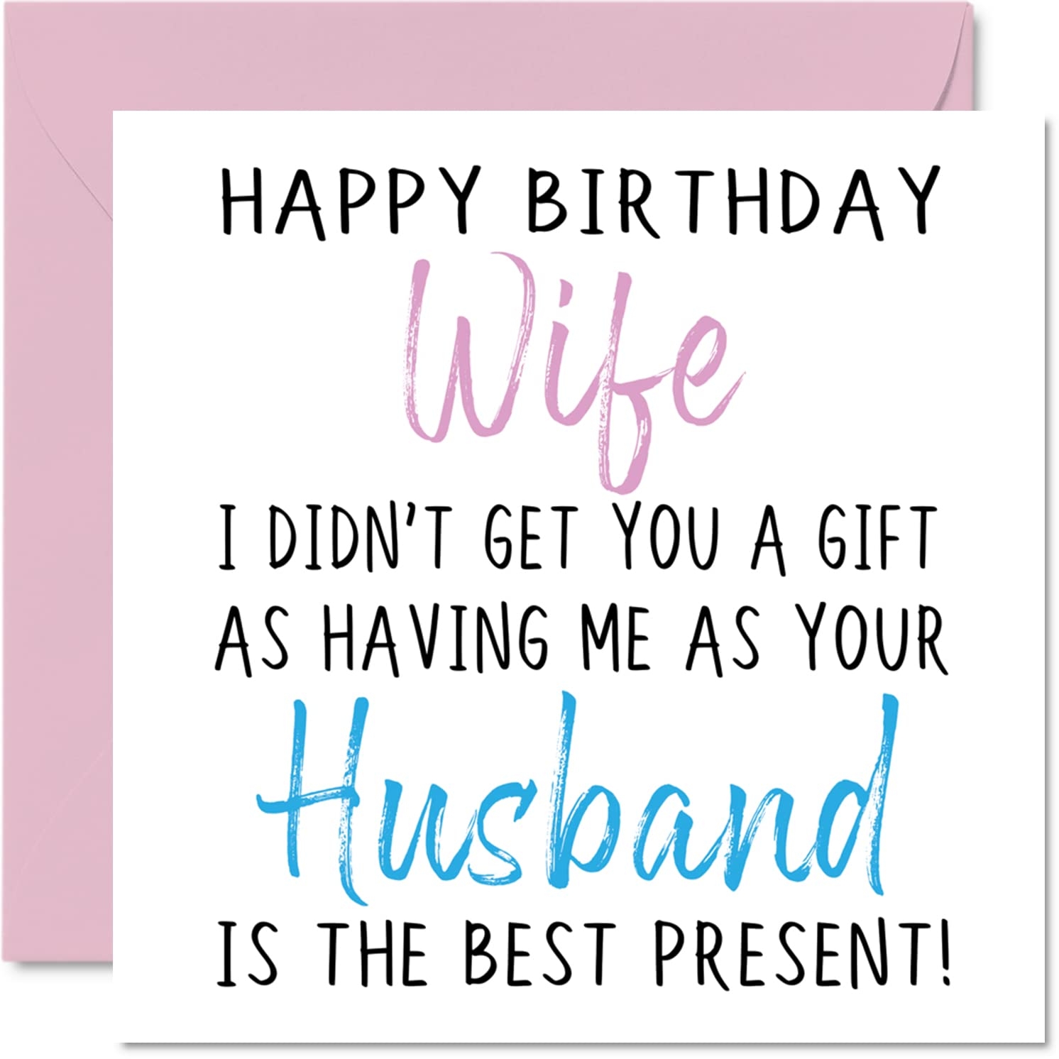 Amazon Stuff4 Funny Birthday Cards For Wife From Husband Happy Birthday Wife No Gift Birthday Card From Husband Partner Wifey Rude Birthday Gifts 5 7 X 5 7 Inch Joke Humor