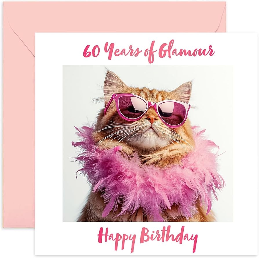 Amazon Stylish 60th Birthday Cards For Her Too Glam Cat Themed Birthday Greeting Cards Happy Birthday Card For Female Friend Special Occassion GReeting Cards Gifts For Her Office Products