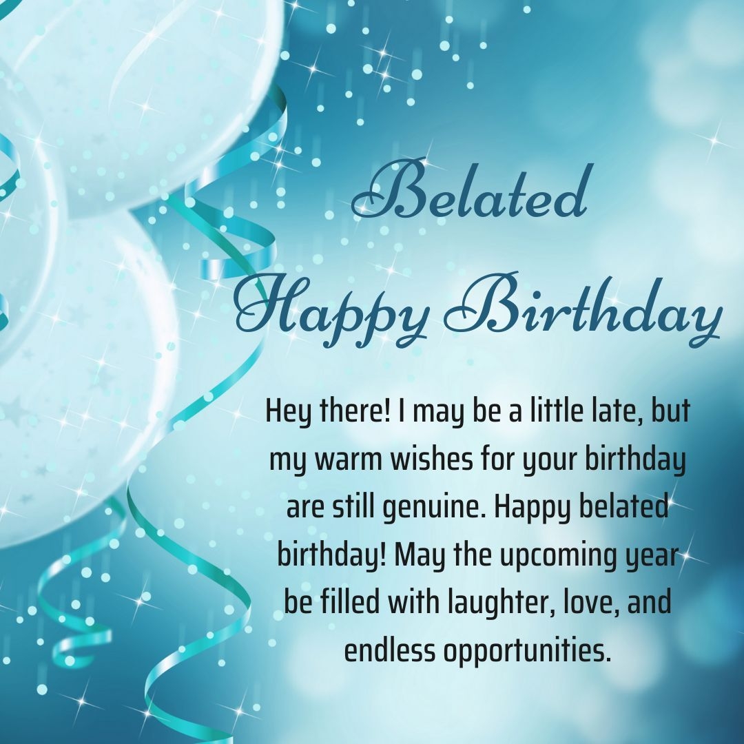 happy birthday wishes late