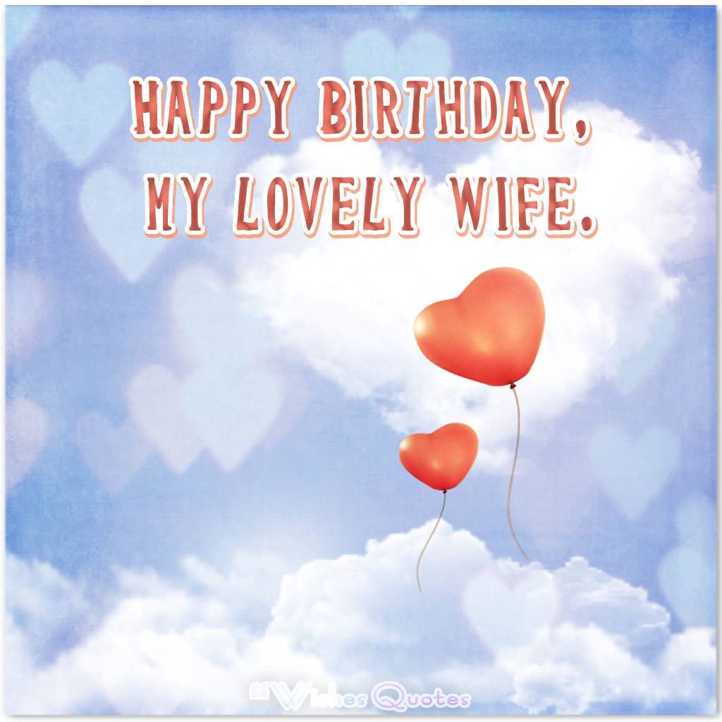 Best Birthday Wishes For Wife From Husband Best Birthday Wishes For Wife 20 Best Cute Birthday Wishes For Wife In April 2025 Heart Touching