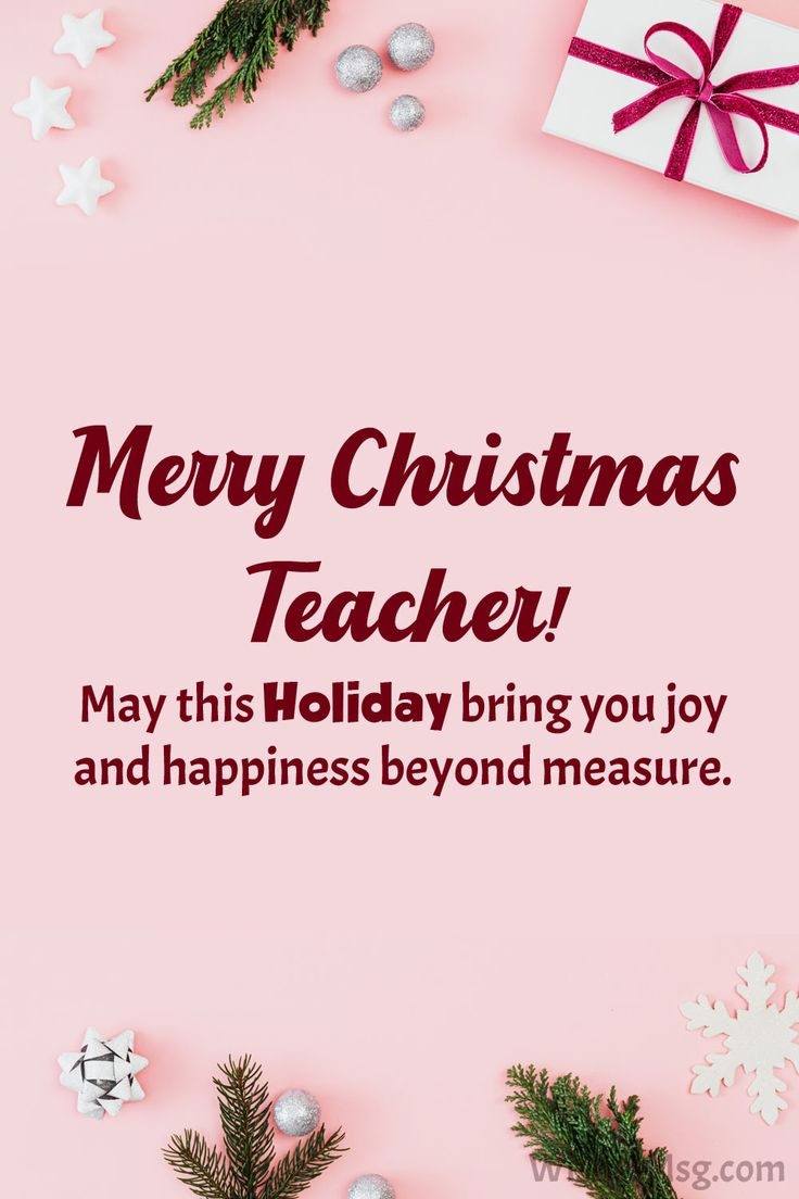 Best Merry Christmas Wishes Messages For Teachers