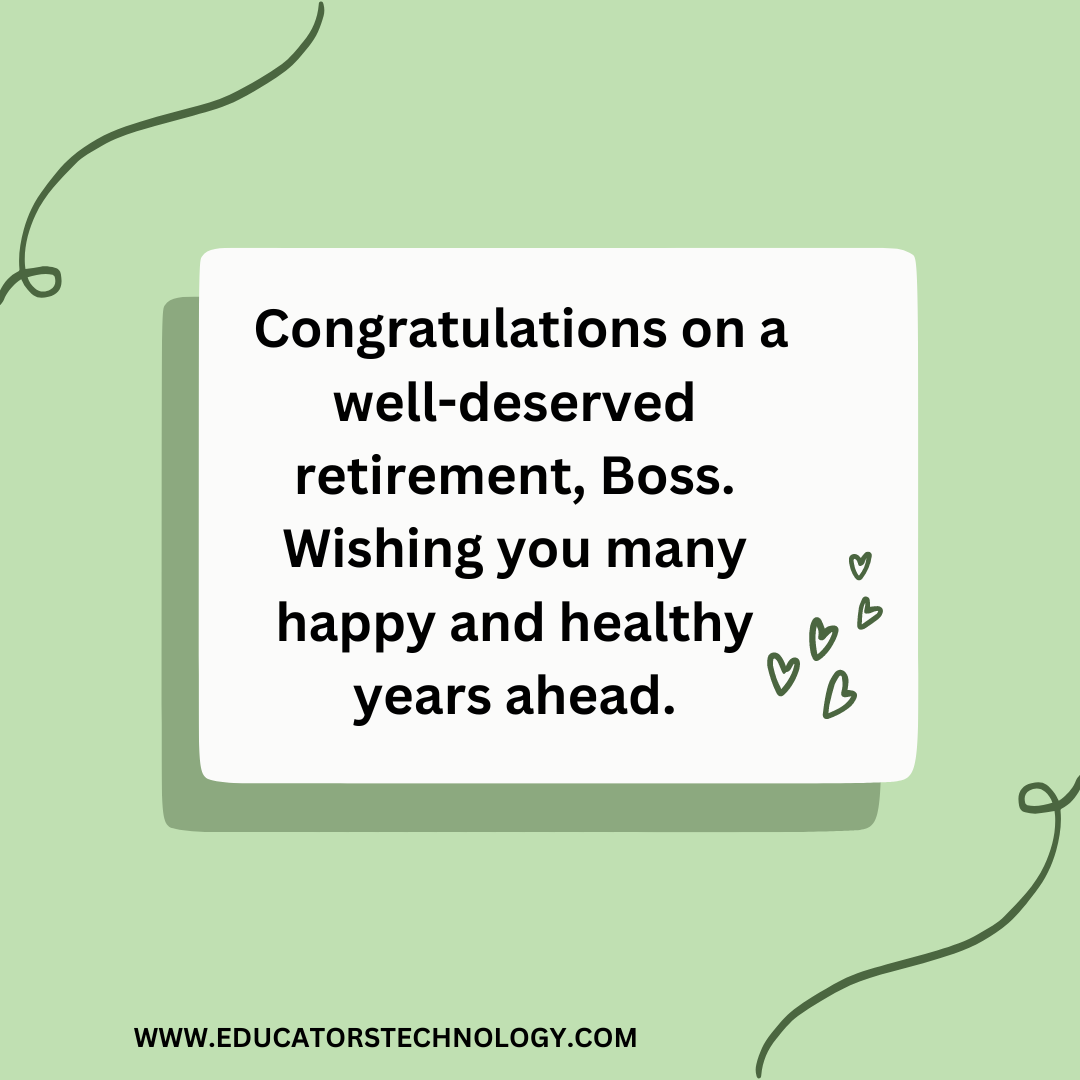 Best Retirement Wishes And Messages For Your Beloved Boss Educators Technology