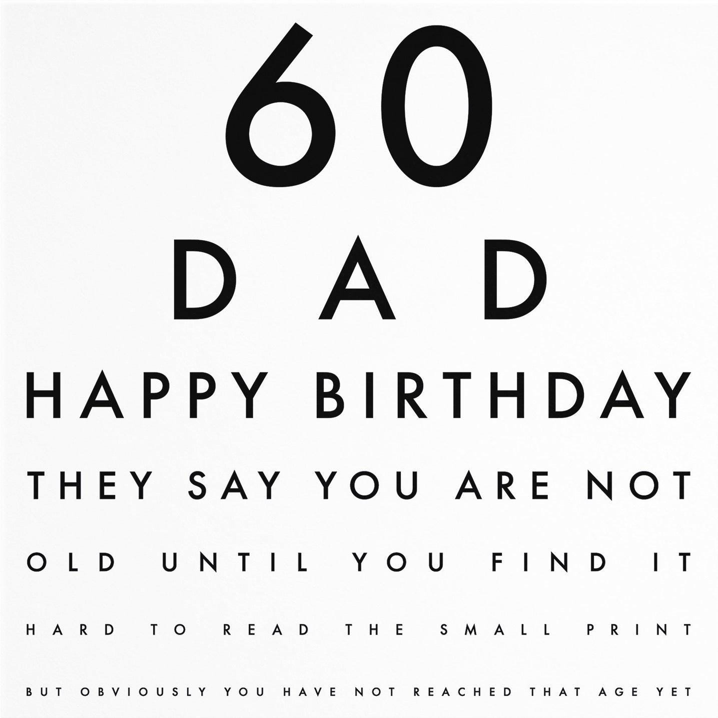 Dad 60th Funny Birthday Card 60 Dad They Say You Are Not Old Until You Find It Hard To Read The Small Print Letters Collection Etsy Denmark Dad 60th Funny Birthday Card 60 Dad They Say You Are Not Old Until You Find It Hard To Read The Small Print Letters Collection Etsy Denmark