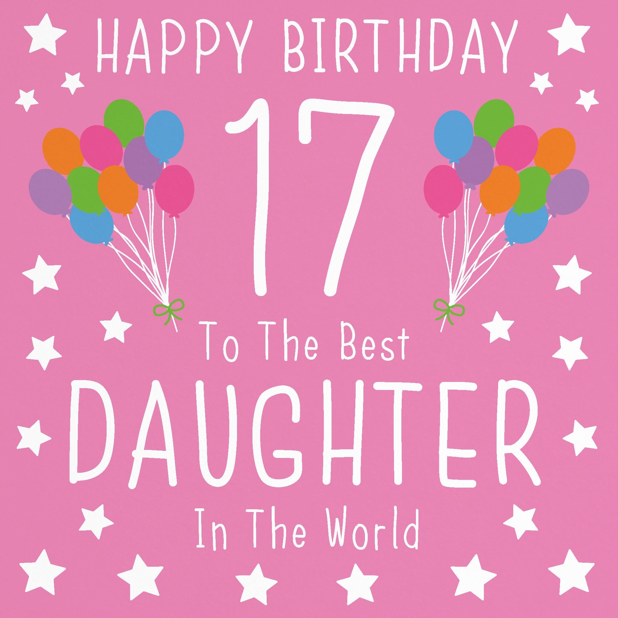 Daughter 17th Birthday Card Happy Birthday 17 To The Best Daughter In The World Iconic Collection Etsy