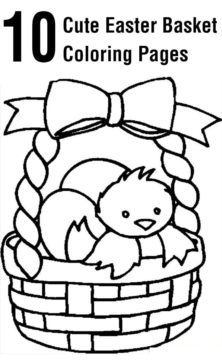 Easter Basket Coloring Pages 10 Free Printables For Kids Easter Basket Coloring Pages 10 Free Printables For Kids
