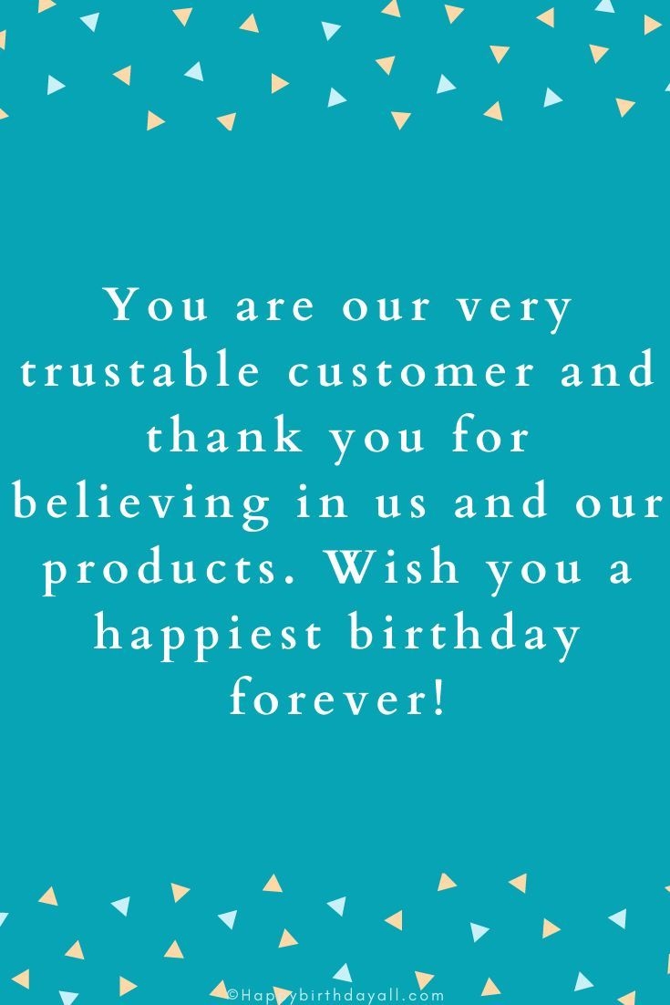 Formal Professional Birthday Wishes For Customer And Client