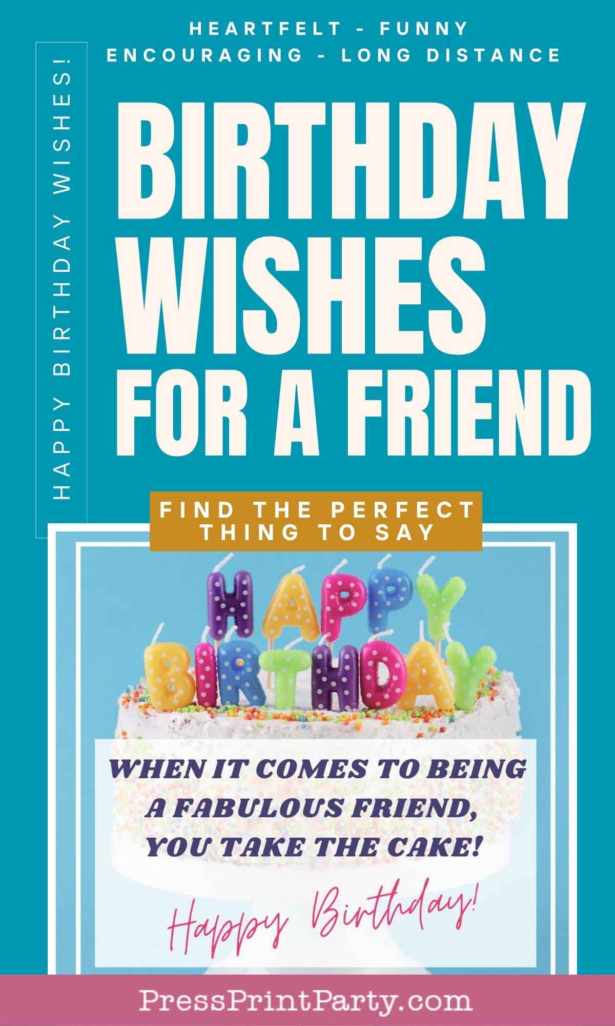 Fun And Sweet Birthday Wishes For A Friend You Treasure