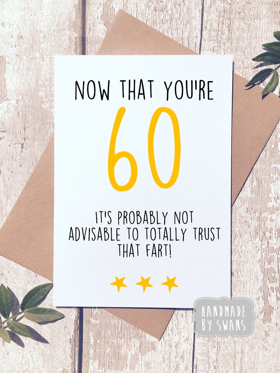 Funny 60th Birthday Card Sixtieth Birthday Funny Card Funny Birthday Card For Her For Him Sixty Special Age Funny Dad Birthday Etsy