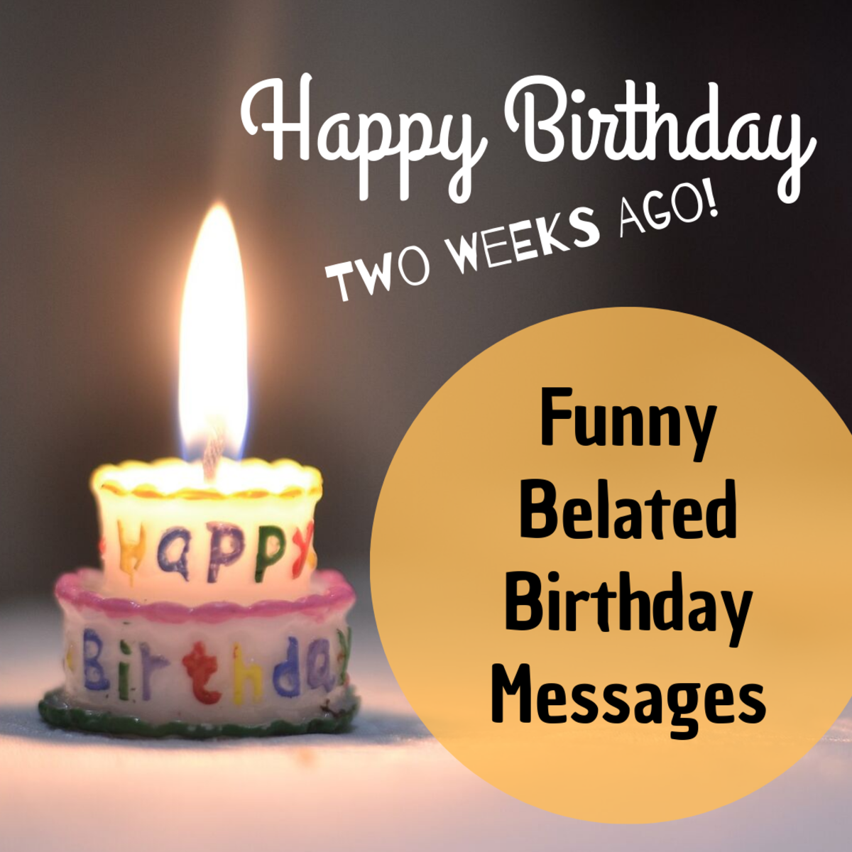 funny late birthday wishes