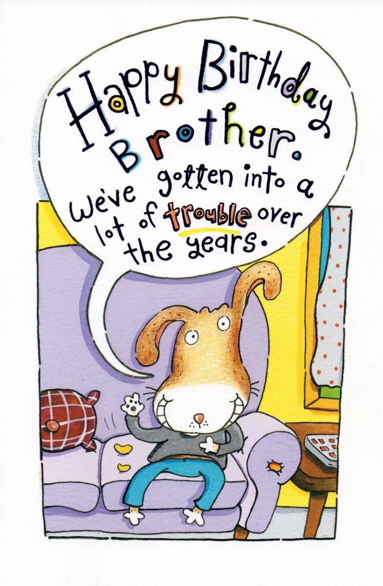 Funny Birthday Wishes For Brother