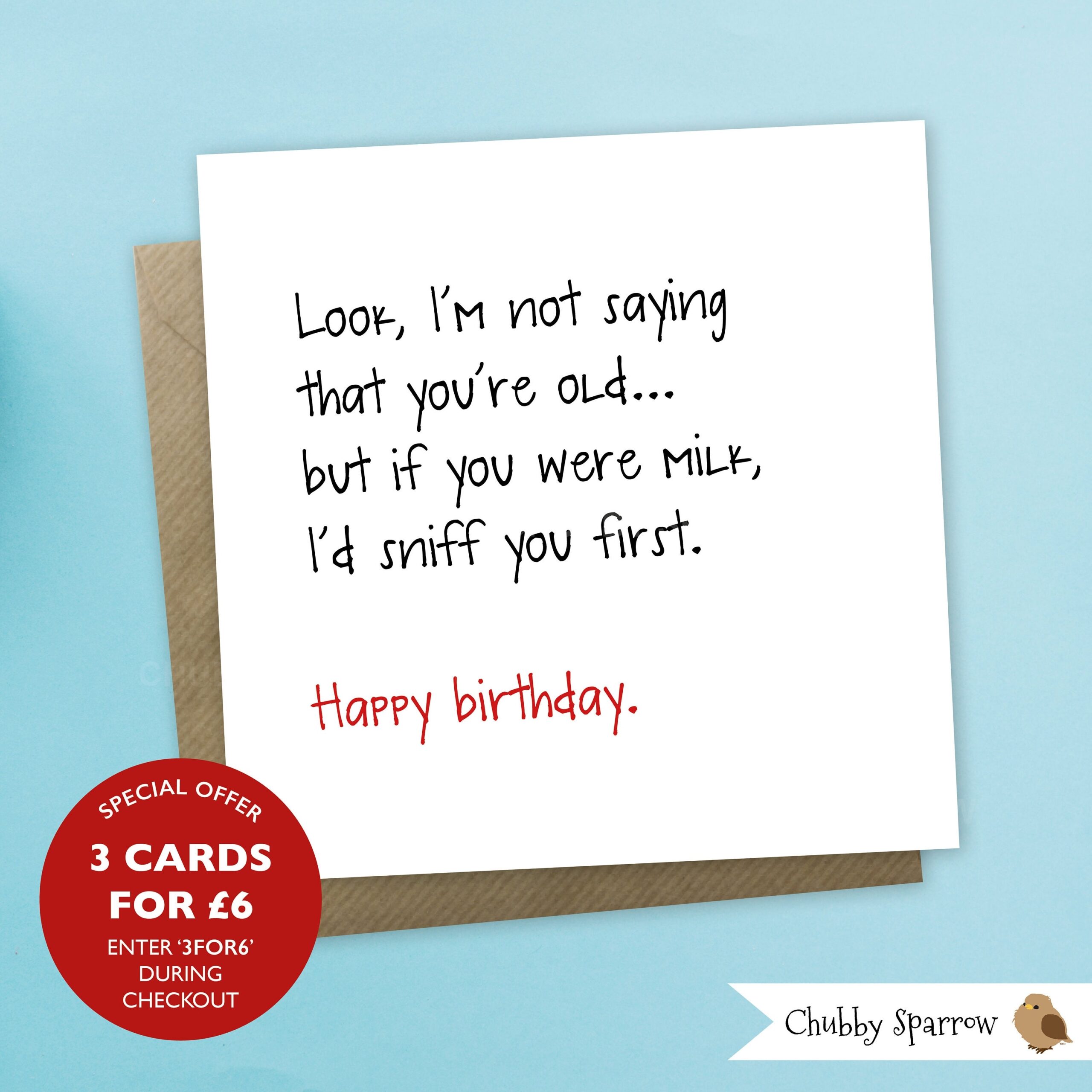 Funny Birthday Card Funny Greetings Card Not Saying You re Old Friend Dad Sister Boyfriend Sarcastic Card Funny Cards Etsy