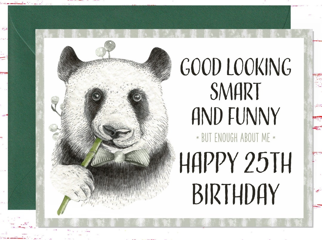 Funny Panda 25th Birthday Card Sarcastic Humor Etsy Funny Panda 25th Birthday Card Sarcastic Humor Etsy