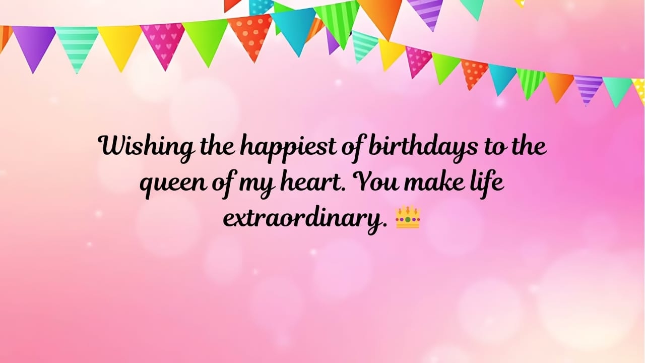 Get Hold Of Some Amazing Collection Of Birthday Wishes For Wife