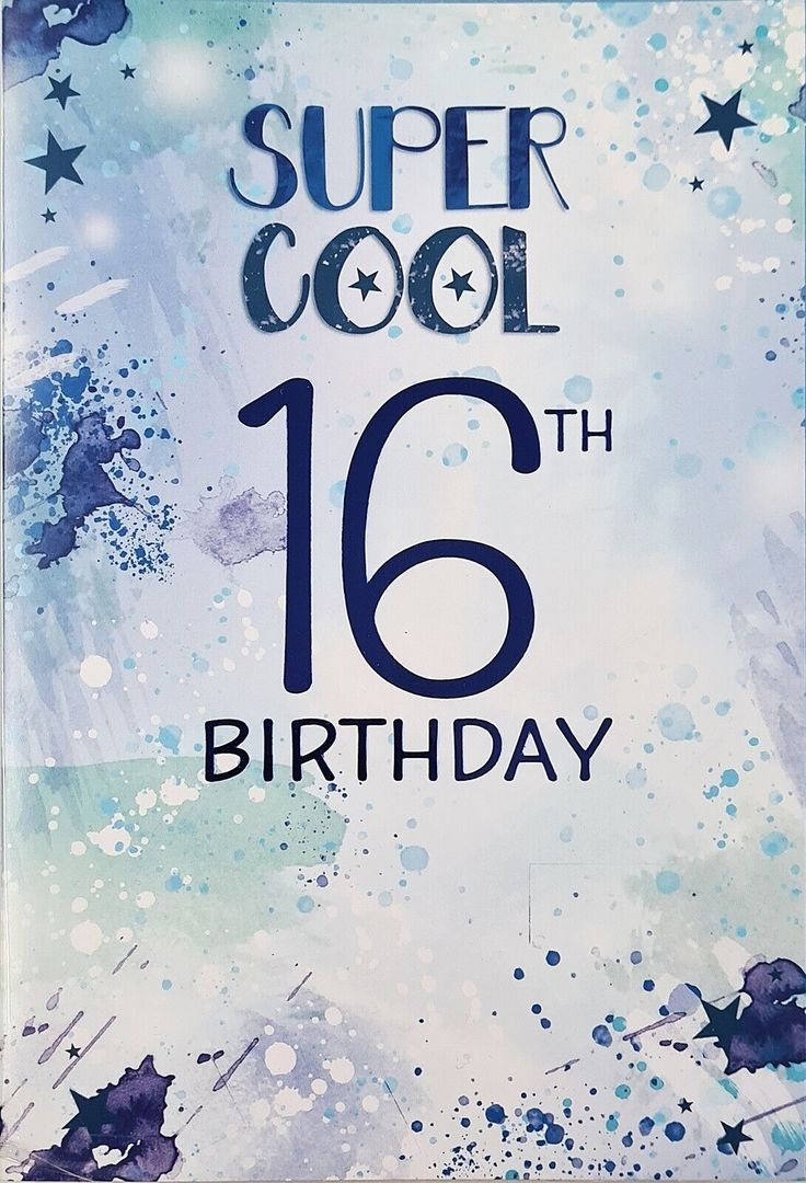 Happy 16th Birthday Card 16 Today Super Cool Blue Foil For Him Male Boy