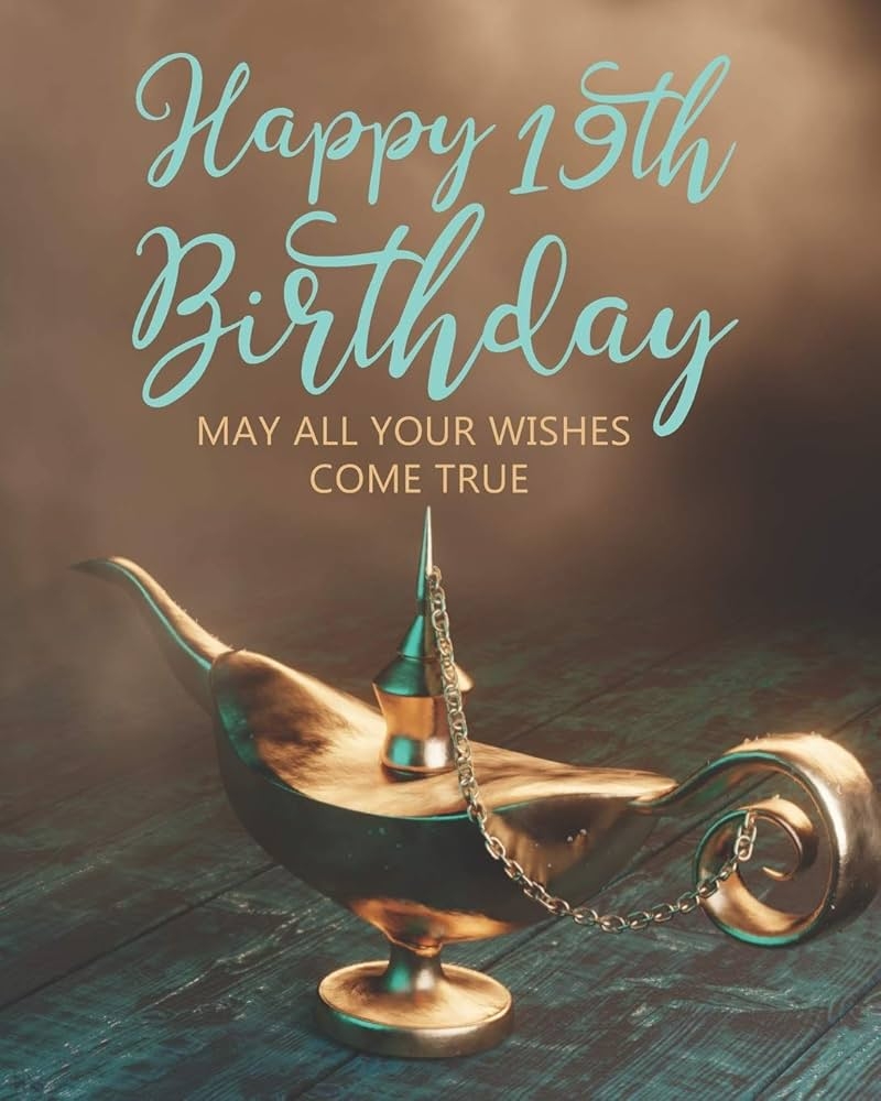 Birthday Wishes For 19th Birthday