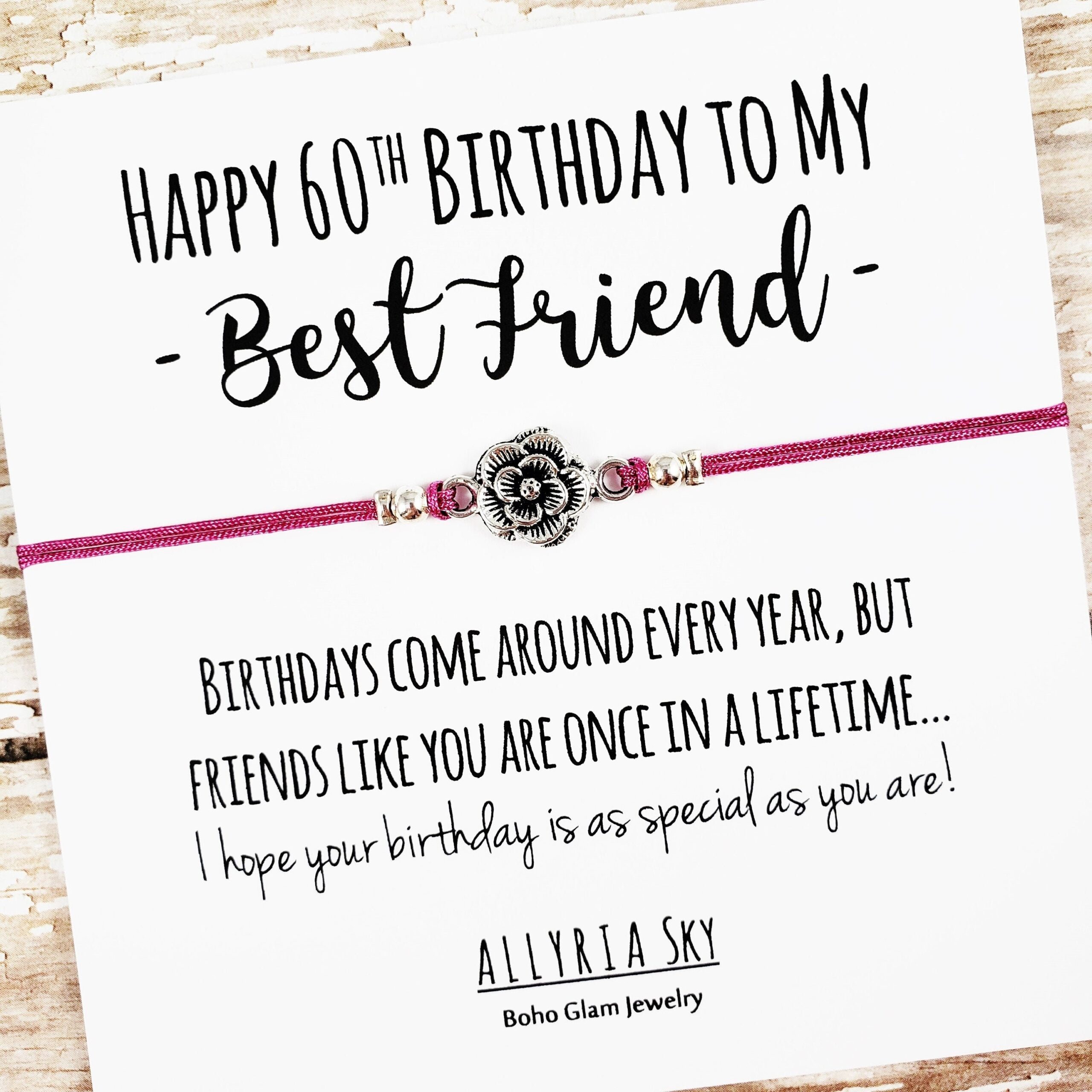 Happy 60th Birthday Best Friend Bracelet Best Friend 60th Birthday Gift Best Friend 60th Birthday Card Soul Sister BFF Birthday Gift Etsy