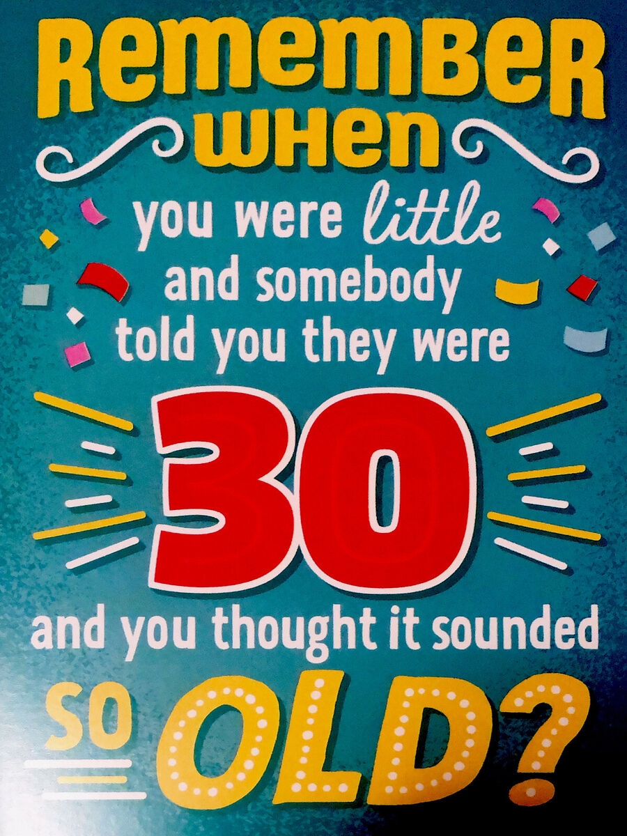 Happy Birthday 30 Years Old Funny 30th 5 x7 Hallmark Greeting Card EBay Happy Birthday 30 Years Old Funny 30th 5 x7 Hallmark Greeting Card EBay