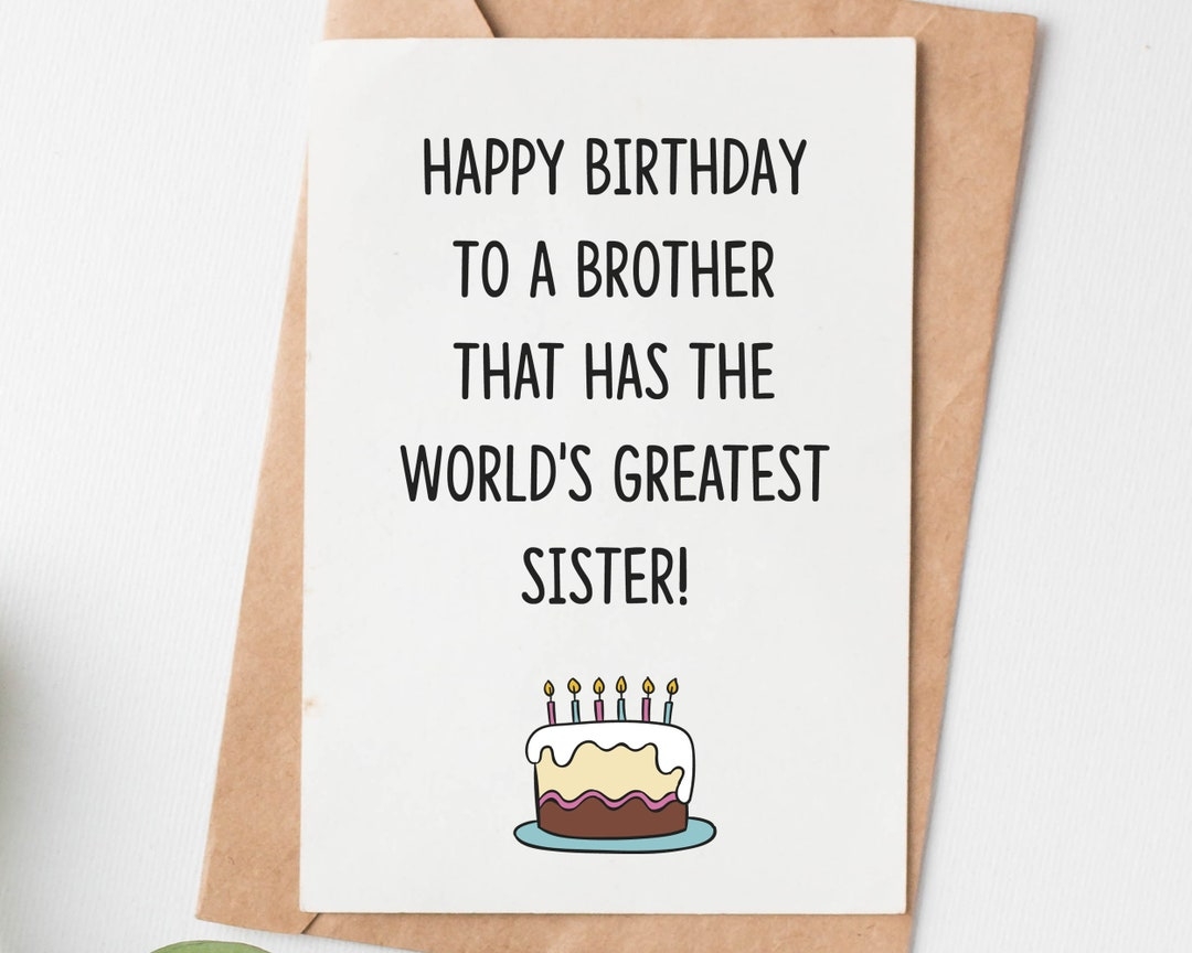 Happy Birthday Card For Brother From Sister Big Brother Funny Birthday Card Birthday Gift For Brother From Sister Etsy
