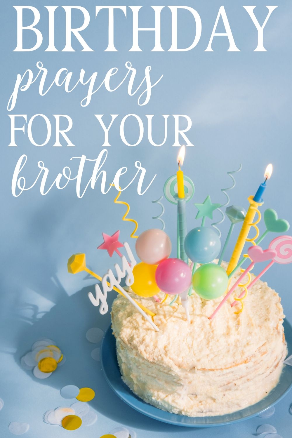 Happy Birthday Wishes For A Brother From Another Mother Happy Birthday Wishes For A Brother 210 BEST Birthday Wishes For Brother Happy Birthday Brother Messages Religious Happy Birthday Wishes For A Brother