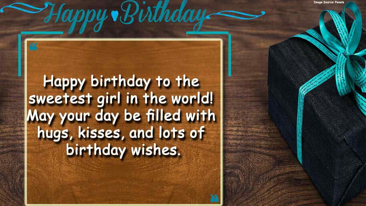 Happy Birthday Wishes For Girl 39 Unique Birthday Wishes For Girls To Make Her Day More Best Friend