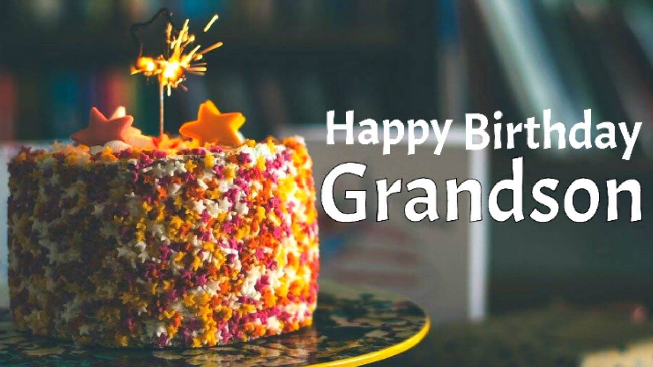 Happy Birthday Wishes For Grandson Best Birthday Messages Blessings Greetings For Grandson YouTube