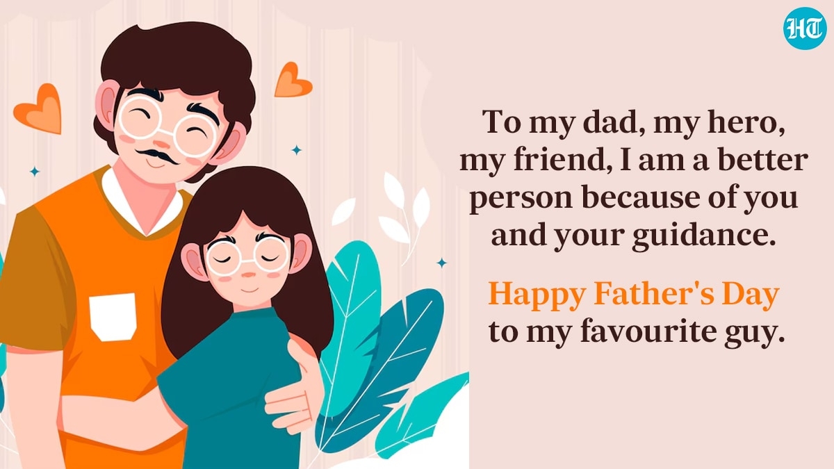 Happy Father s Day 2024 Best Wishes Images Loving Quotes Greetings WhatsApp And Facebook Status To Share With Dad Hindustan Times
