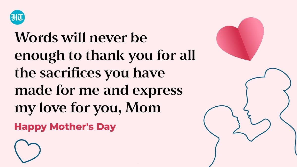Happy Mother s Day 2024 Wishes Images Quotes SMS Greetings WhatsApp And Facebook Status To Share With Your Mom Hindustan Times