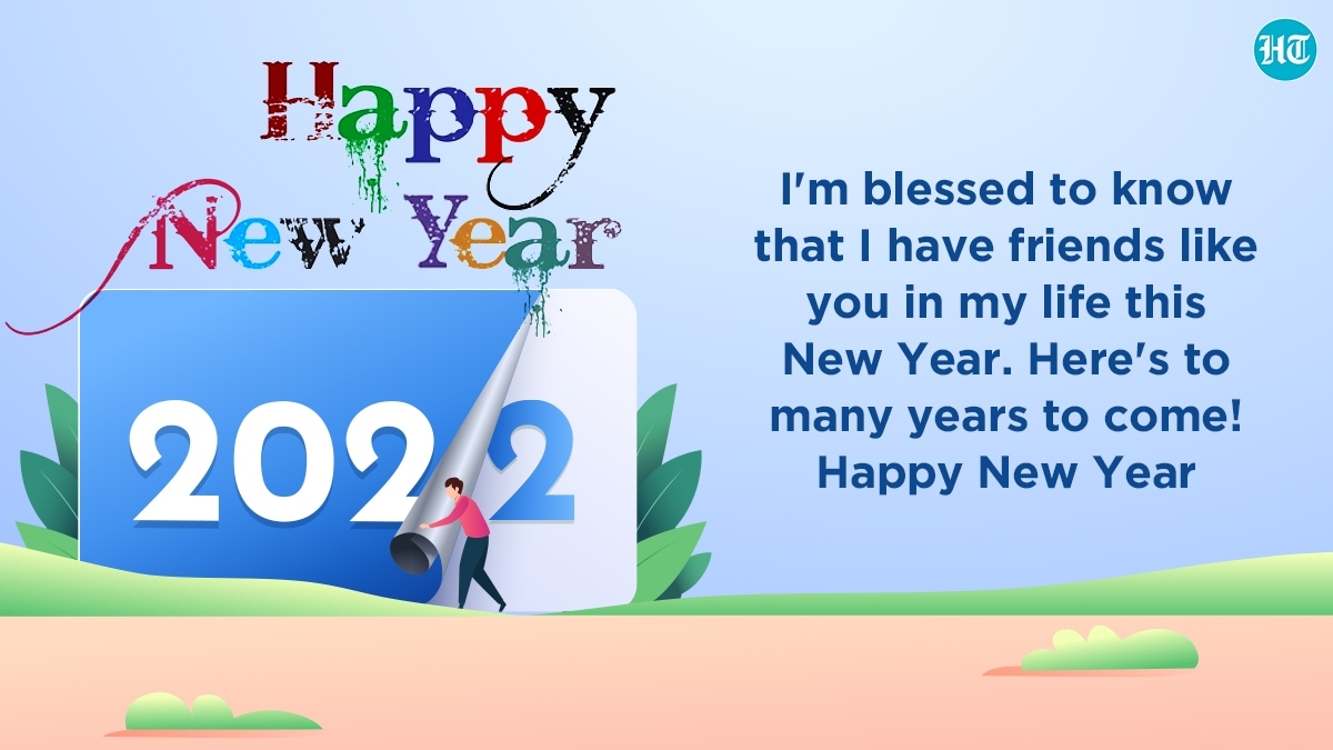 Happy New Year 2022 Best Wishes Images Messages And Greetings To Share With Loved Ones On January 1 Hindustan Times