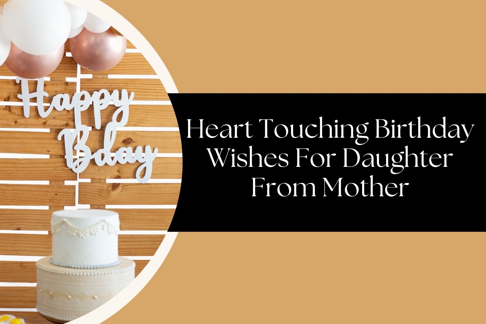 Heart Touching Birthday Wishes For Daughter From Mother