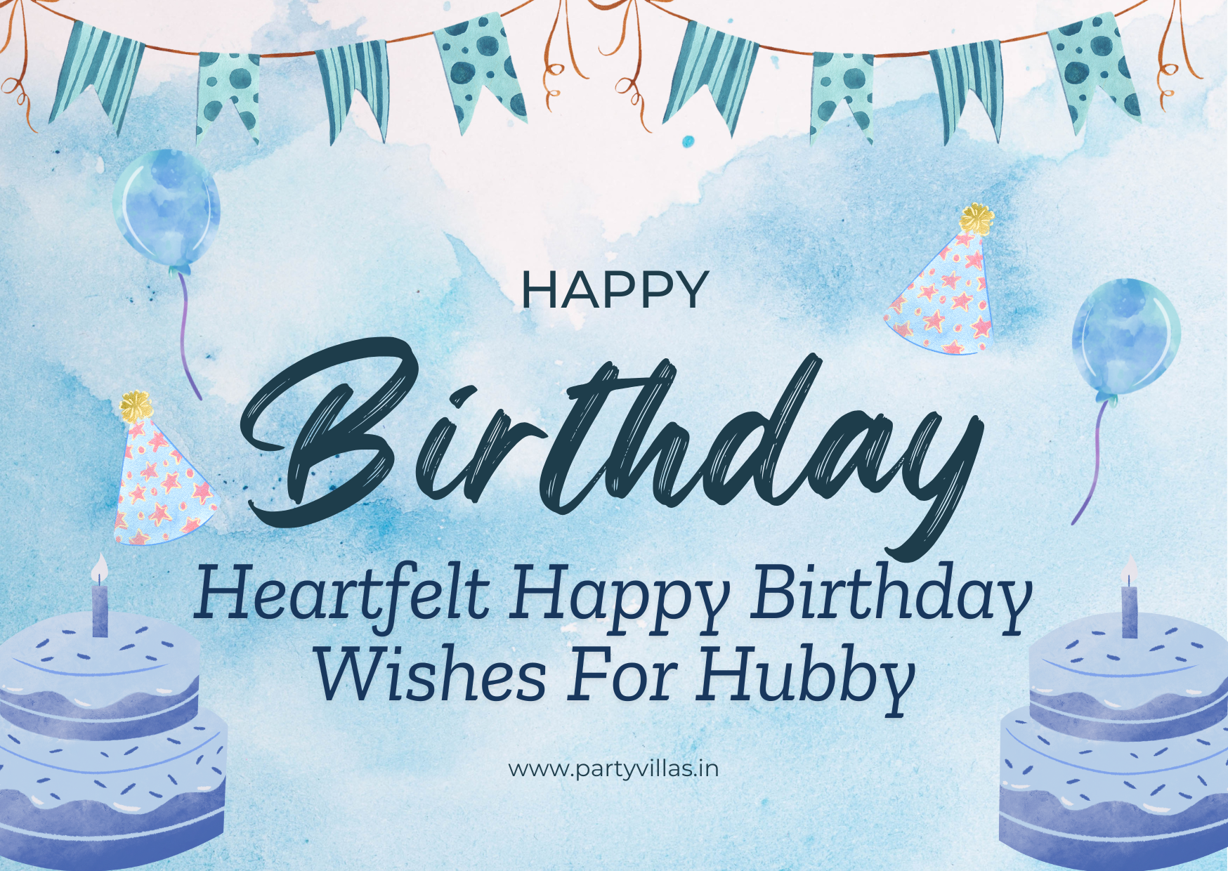 Heartfelt Happy Birthday Wishes For Hubby That He Will Like