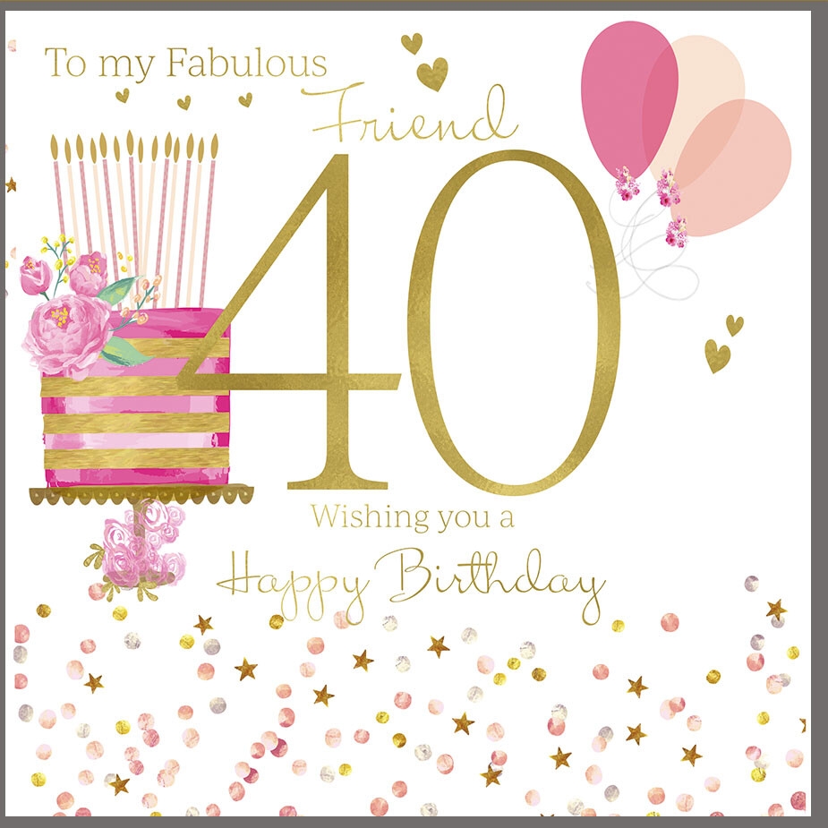 40th Birthday Wishes Friend