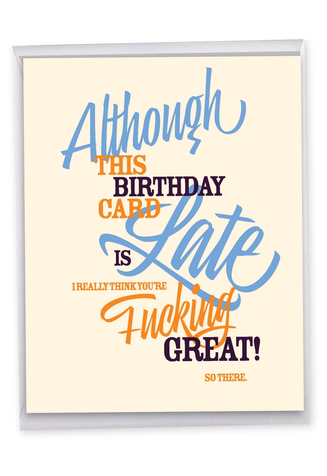 Late Card Funny Belated Birthday Jumbo Greeting Card