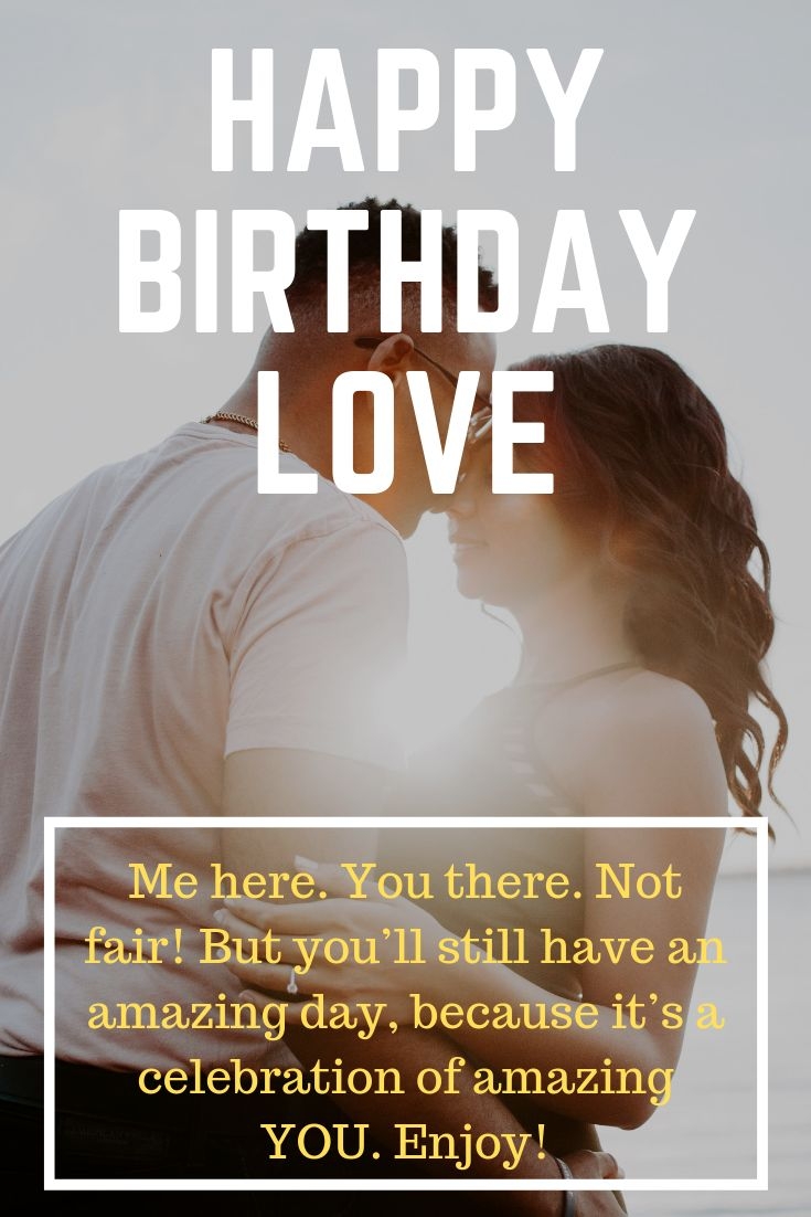 Long Distance Birthday Wishes For Boyfriend And Girlfriend