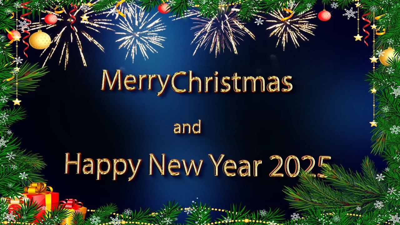 Merry Christmas Happy New Year 2025 Wishes For Peace Joy YouTube