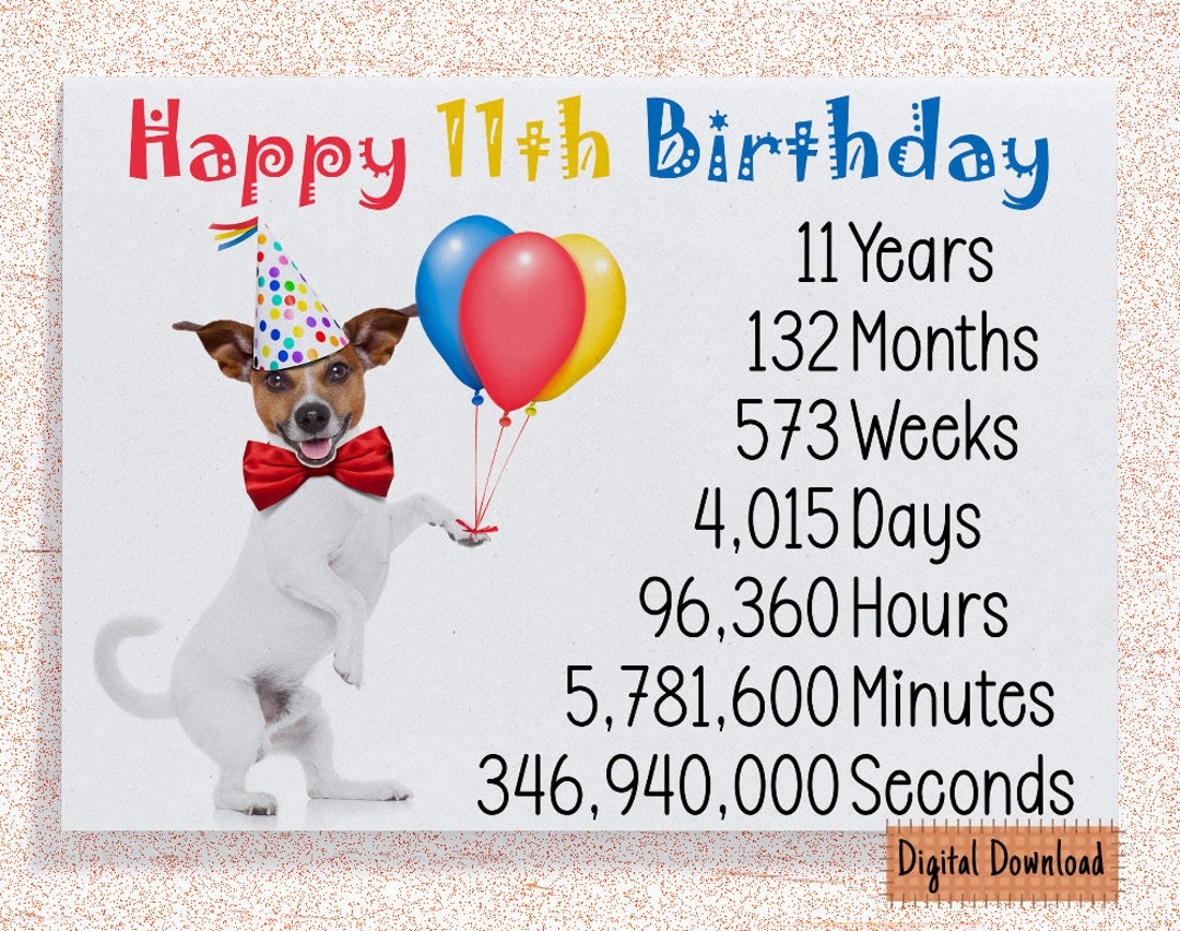 Printable Cute 11th Birthday Card Time Count Birthday Card For 11th Birthday Cute Dog Birthday Wishes 11 Year Etsy