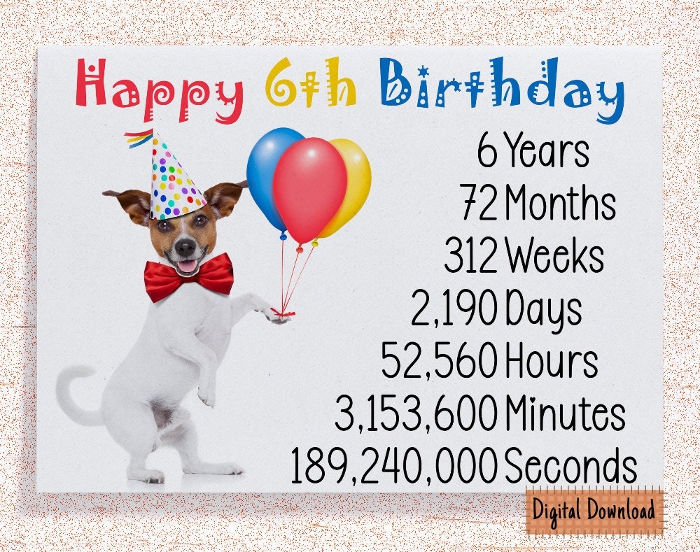 Printable Cute 6th Birthday Card Time Count Birthday Card For 6th Birthday Cute Dog Birthday Wishes 6 Year Old Etsy