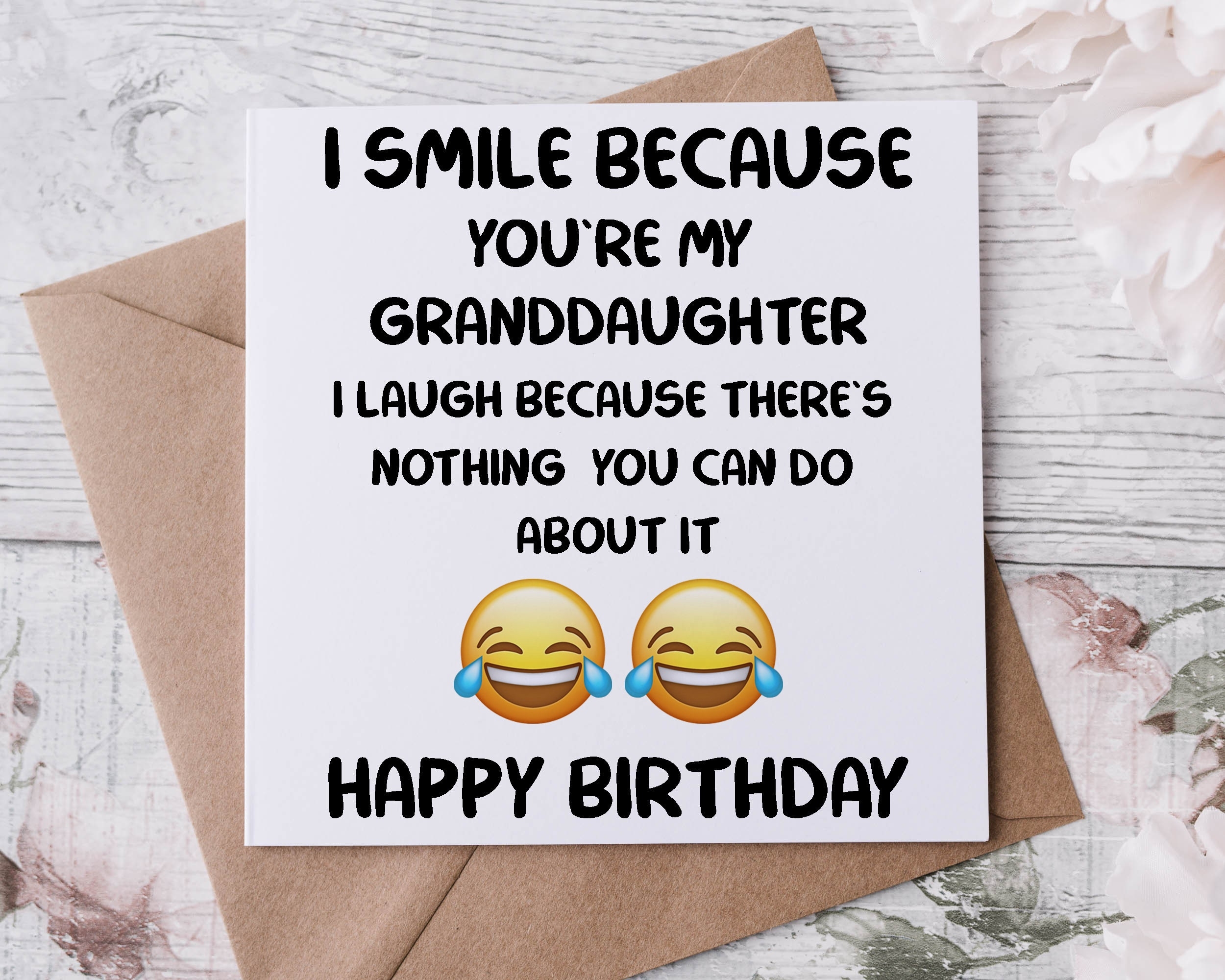 Rude Adult Humour Birthday Card For Granddaughter I Smile Because There Is Nothing You Can Do About It 40th 50th 60th 70th Etsy Hong Kong