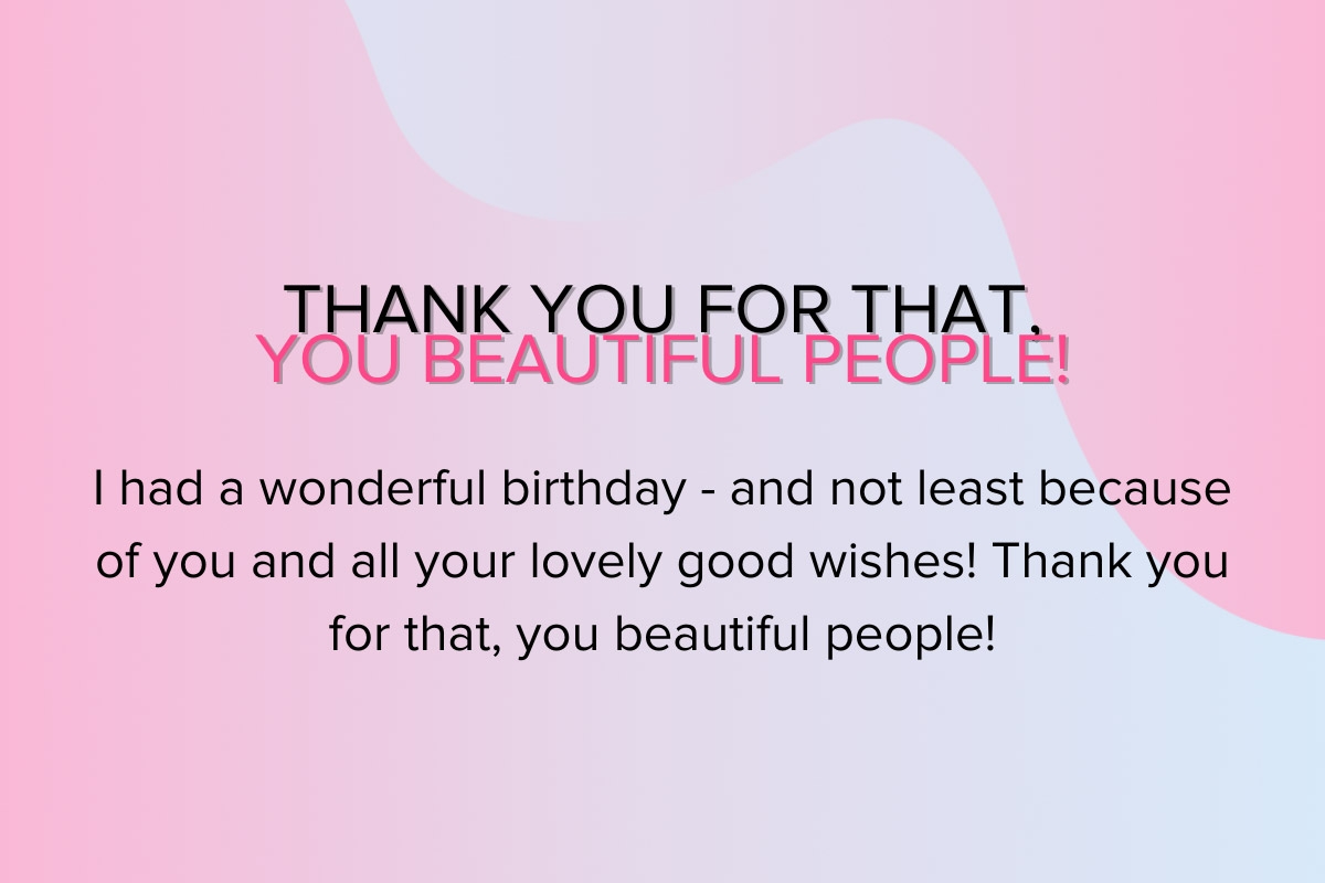 Saying Thanks For Birthday Wishes 28 Thank You Messages MyPostcard