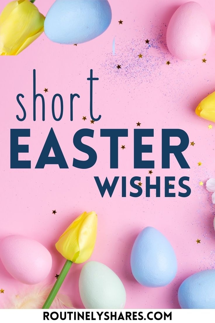 short easter wishes for family and friends
