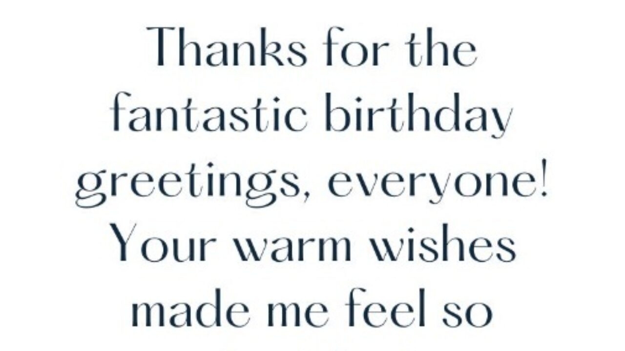 Thank You All For The Birthday Wishes QuoteMantra