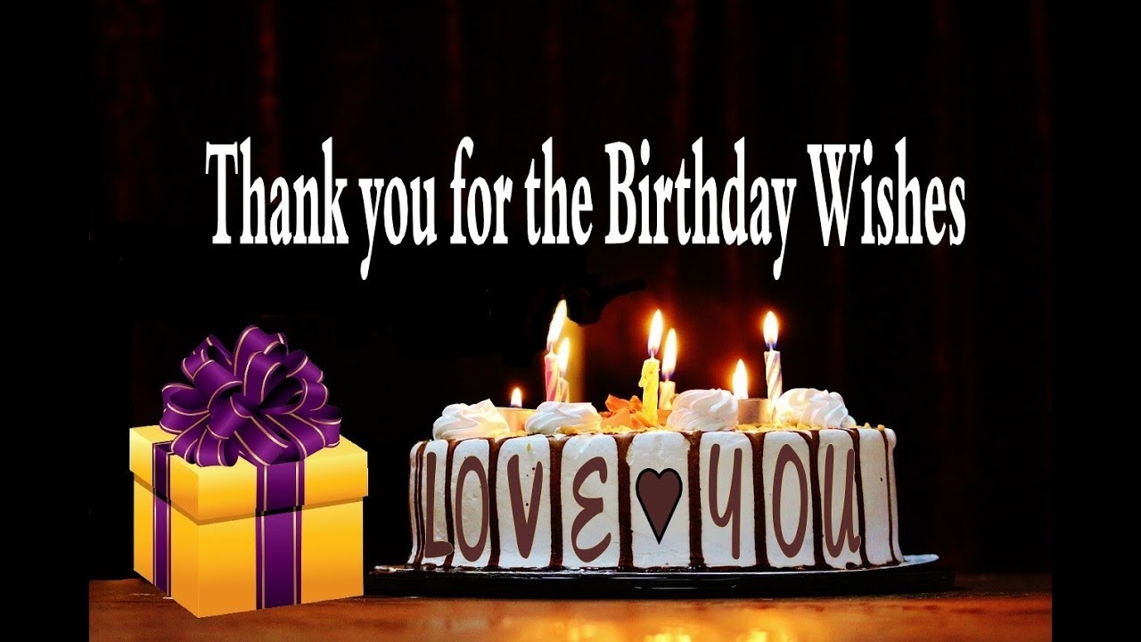 Thank You For The Birthday Wishes YouTube