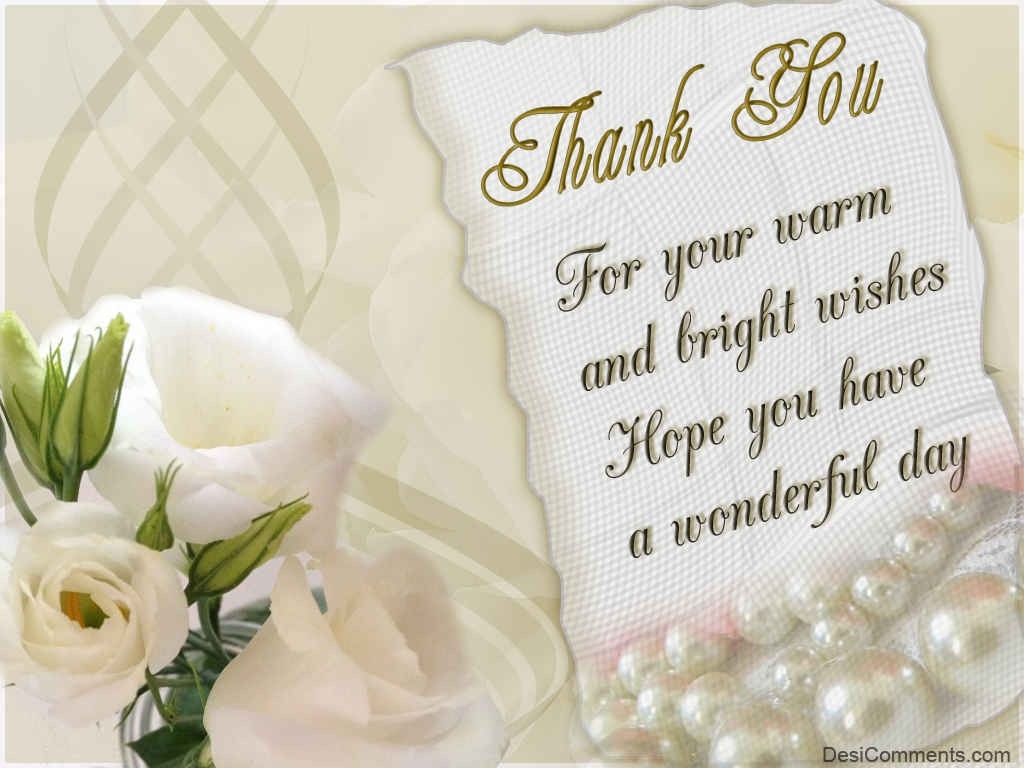 Thank You For Your Warm Wishes Desi Comments