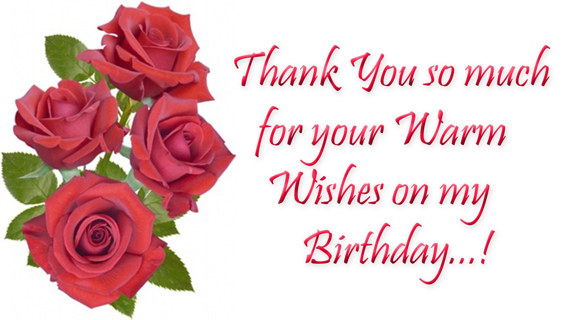 Thanks For Your Greetings And Wishes On My Birthday