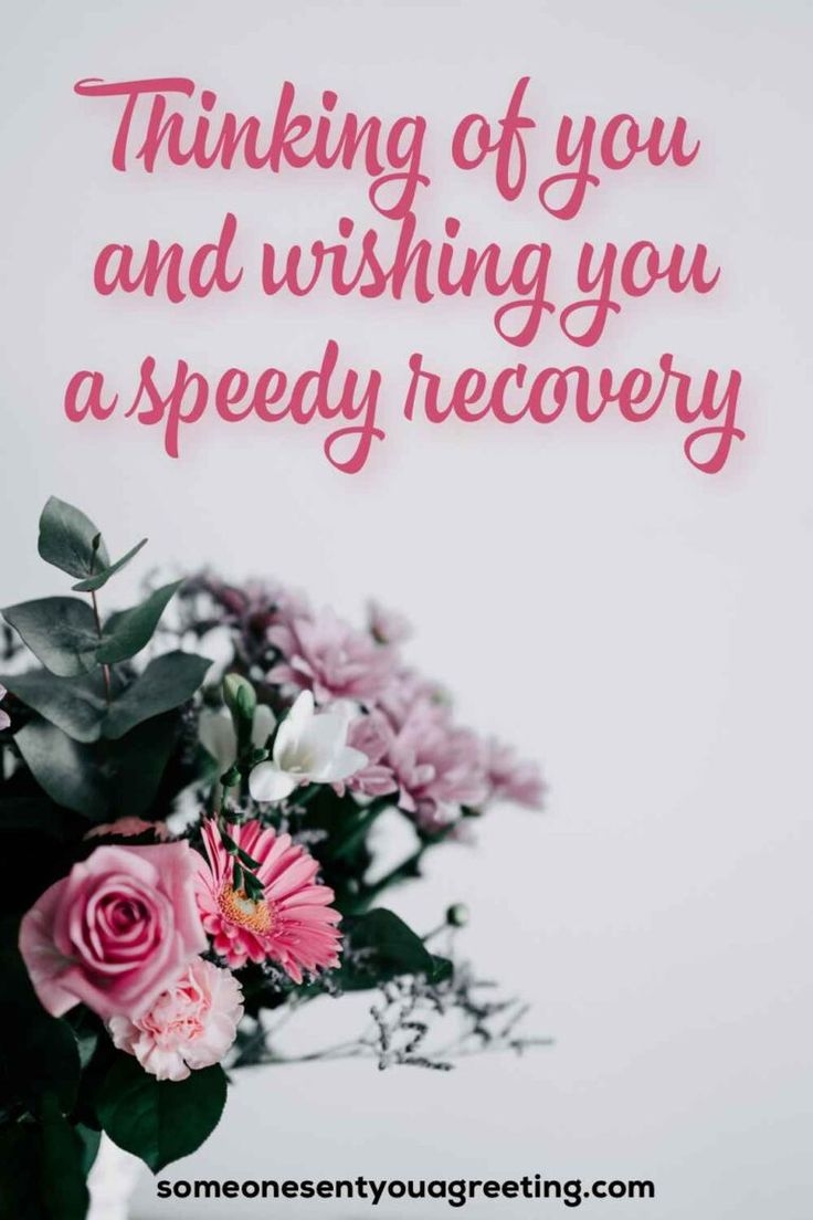 The Best Get Well Wishes For A Speedy Recovery