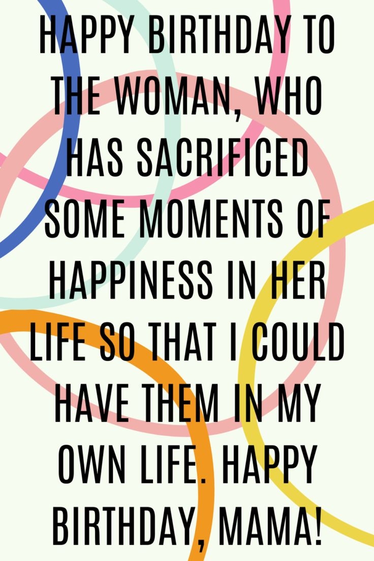 The Happiest Birthday Quotes For Mom