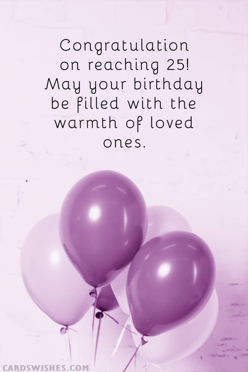 25th birthday wishes quotes