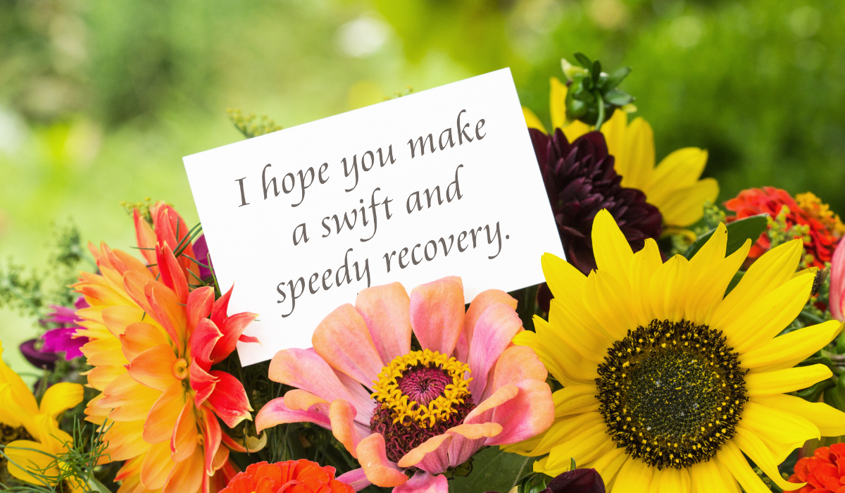 best wishes for a quick recovery