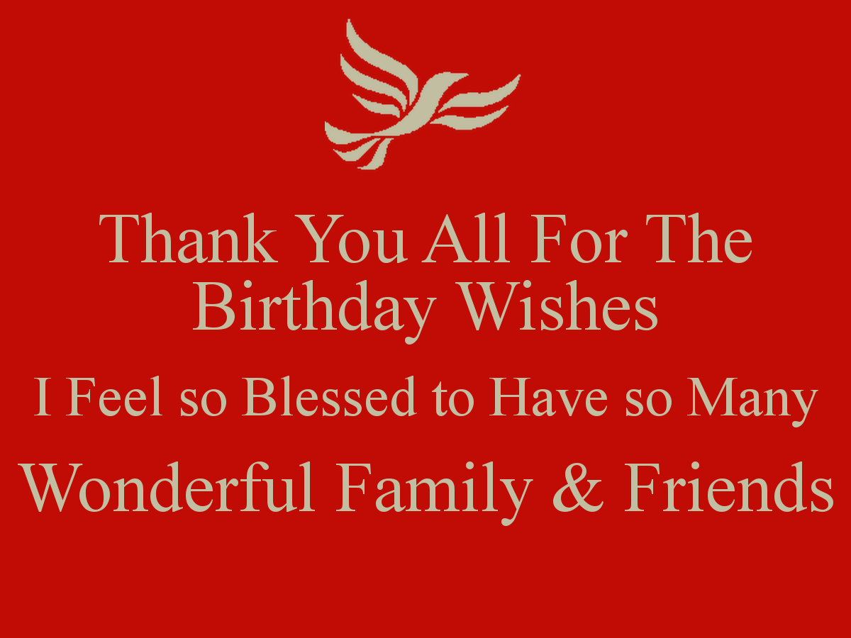 Thank You For Birthday Wishes Family And Friends