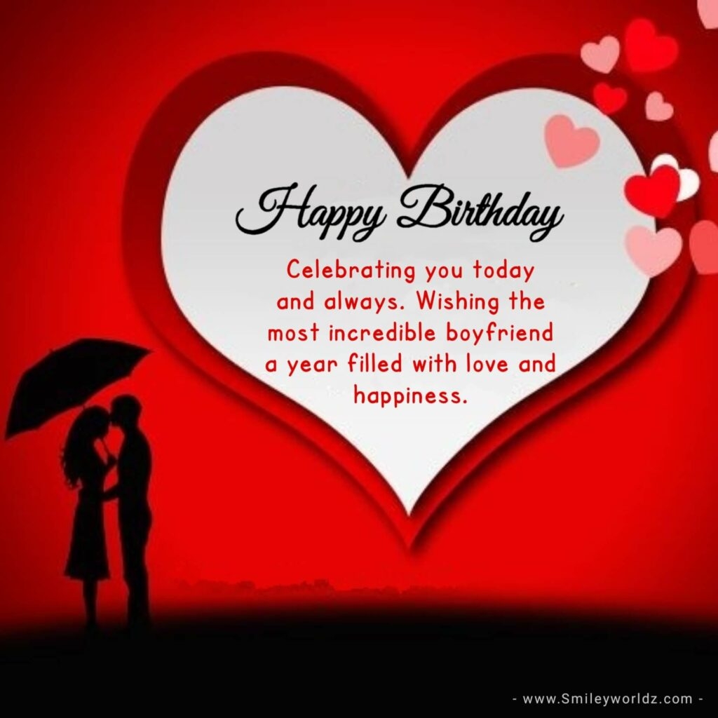 Your Boyfriend Happy Birthday Quotes For Boyfriend Sweet Birthday Messages For Boyfriend Romantic Birthday Wishes For